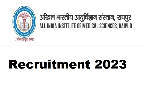 AIIMS Raipur recruitment 2023